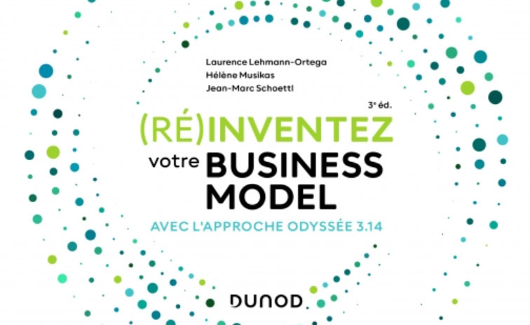 Couverture de l'ouvrage "(Ré)inventez votre business model avec l’approche Odyssée 3.14 
