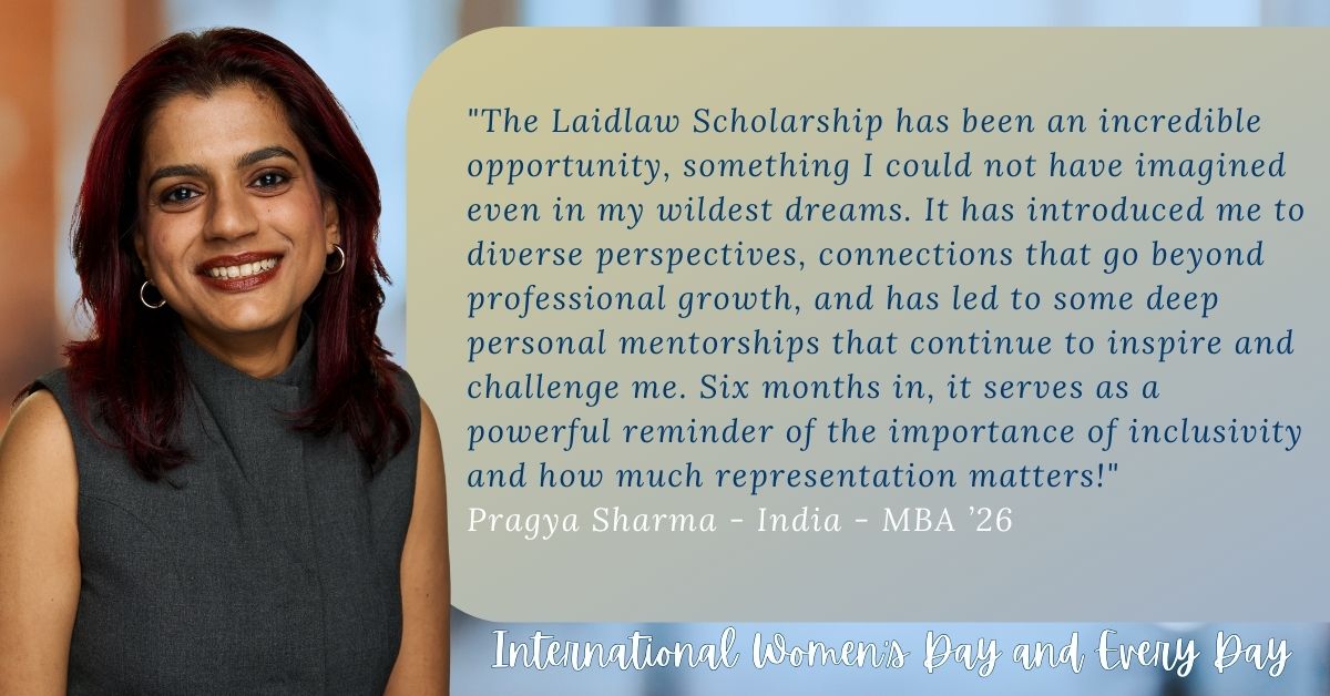 Pragya Sharma, India, MBA 2026, Laidlaw scholarship recipient
