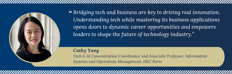Professor Cathy Yang quote about Tech & AI concentration