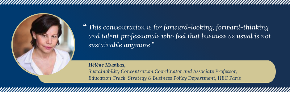 Professor Hélène Musikas quote about the Sustainability concentration