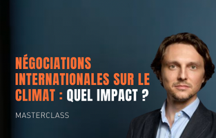 Masterlcass : International Climate Negotiations