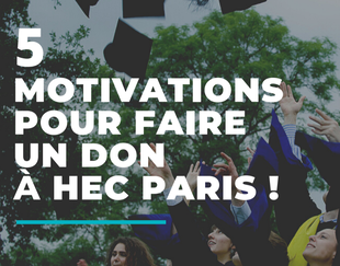 5 motivations pour soutenir HEC
