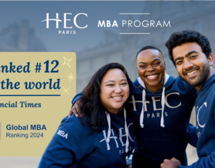 HEC’s MBA Program Climbs Five Places in Annual FT Ranking - FT 2024 MBA Ranking Business Schools