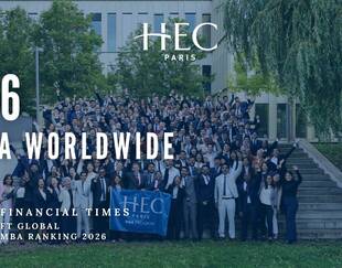 HEC Paris MBA ranks 6 in the world by the FT 2026 ranking 