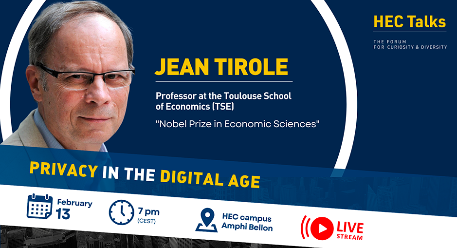 HEC Talks: "Privacy in the Digital Age" with Jean Tirole